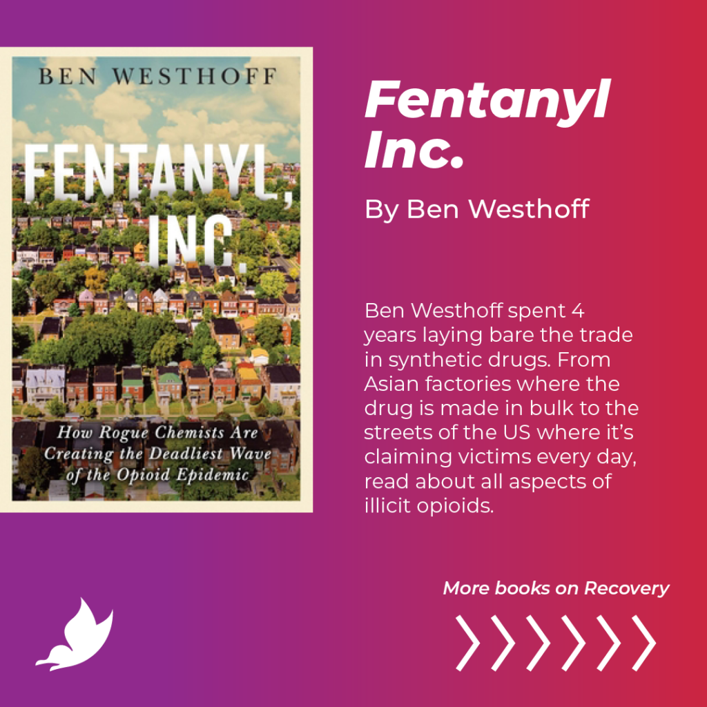 Fentanyl, Inc. addiction recovery book