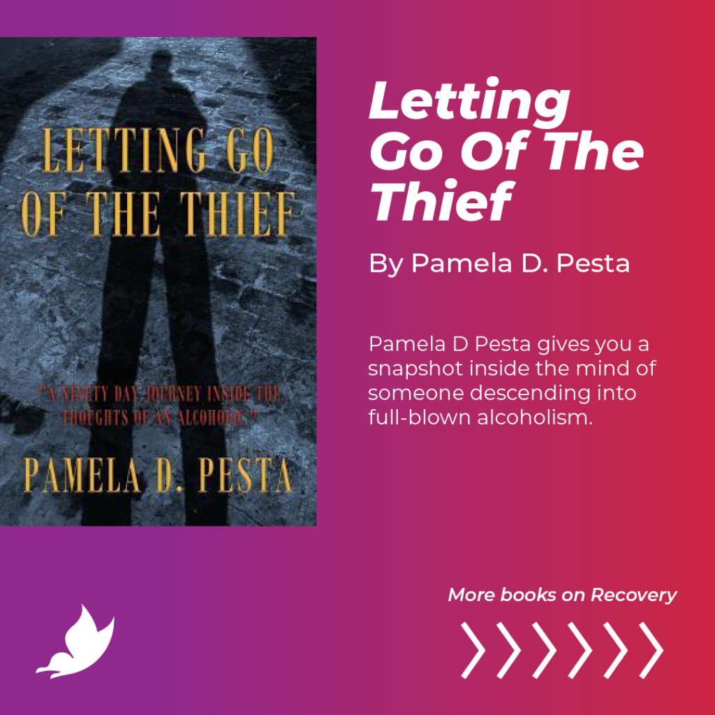 Letting go of the thief addiction recovery book