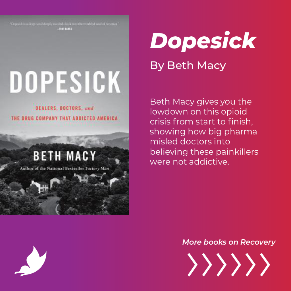 dopesick addiction recovery book