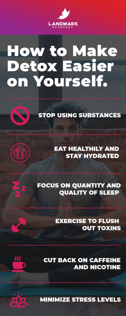 an infographic on 6 ways to make detox easier on yourself whether you quit drugs and alcohol and go through withdrawal at home or at a certified addiction treatment center.