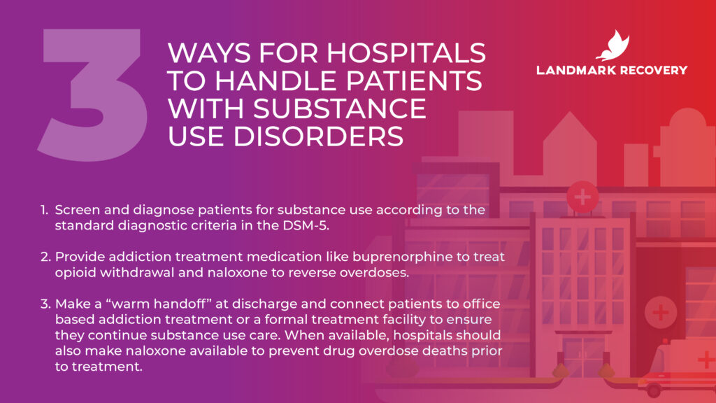 3 Ways For Hospitals To Handle Patients With Substance Use Disorders