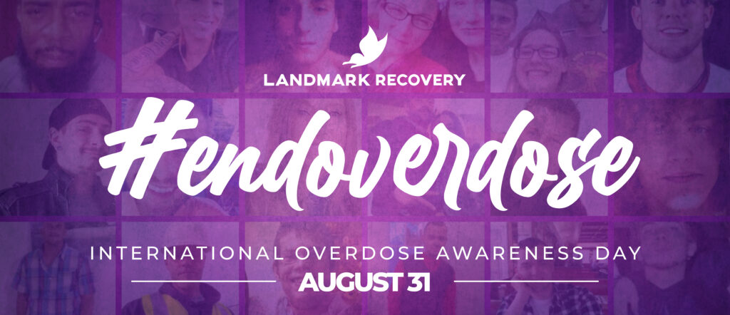 International Overdose Awareness Day 2023 – Landmark Recovery